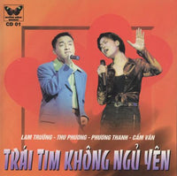 Lam Truong / Thu Phuong / Phuong Thanh / Cam Van: Trai Tim Khong Ngu Yen