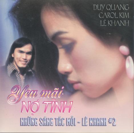 Le Khanh: Yeu Mai No Tinh: Nhung Sang Tac Moi Signed