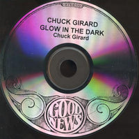 Chuck Girard: Glow In The Dark Signed