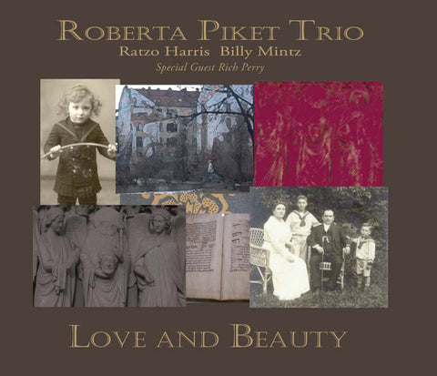 Roberta Piket Trio: Love And Beauty