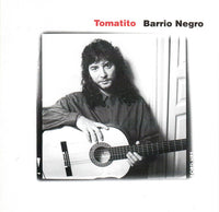 Tomatito: Barrio Negro