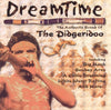 Dreamtime: The Authentic Sound Of The Didgeridoo