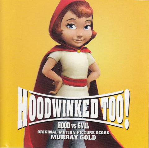 Hoodwinked Too! Hood Vs Evil: Original Motion Picture Score w/ Punch Hole