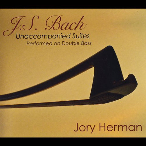 J.S. Bach: Unaccompanied Suites: Performed On Double Bass