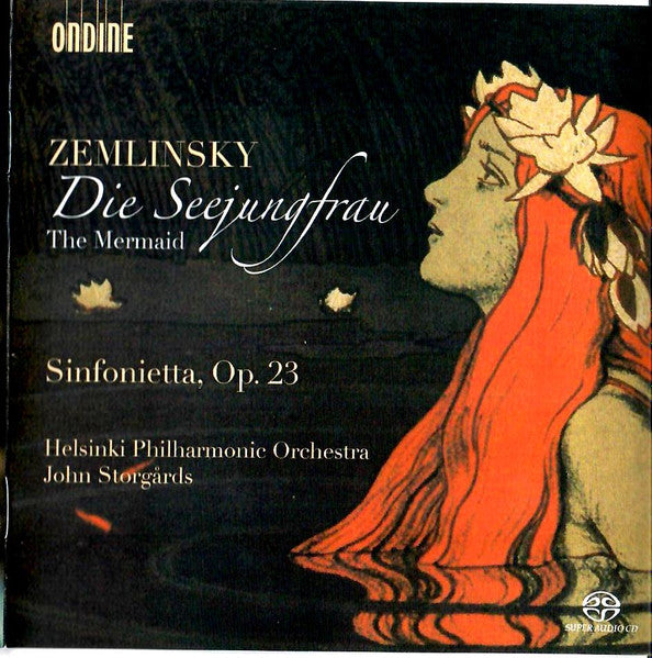 Zemlinsky: Die Seejungfrau (The Mermaid) Hybrid SACD