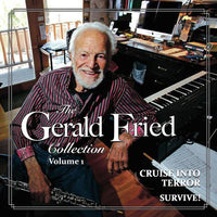 The Gerald Fried Collection: Cruise Into Terror / Survive Volume 1 Limited 2-Disc Set