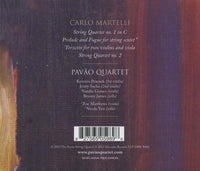 Pavao Quartet / Carlo Martelli: String Quartets