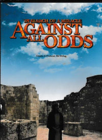 Against All Odds: In Search Of A Miracle