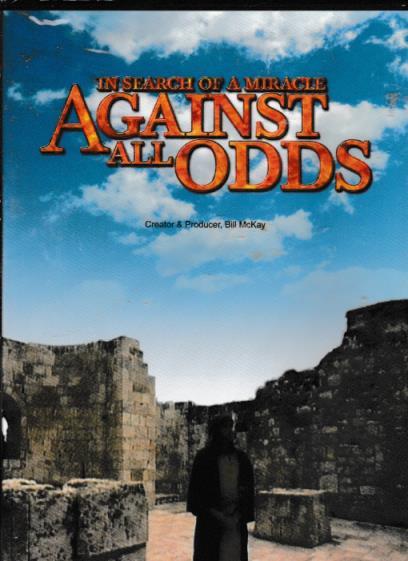 Against All Odds: In Search Of A Miracle