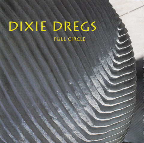 Dixie Dregs: Full Circle