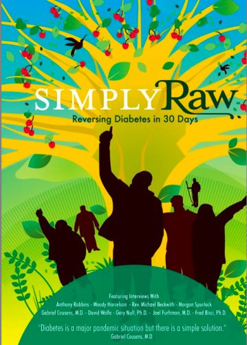 Simply Raw: Reversing Diabetes In 30 Days