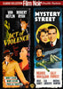 Act Of Violence / Mystery Street