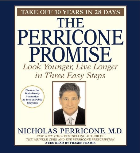 The Perricone Promise: Look Younger Live Longer In Three Easy Steps Abridged 2-Disc Set