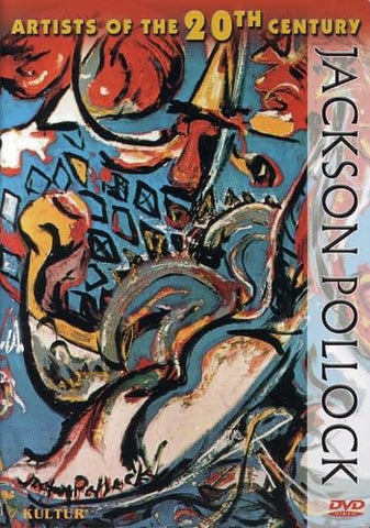 Artists Of The 20th Century: Jackson Pollock