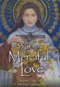 33 Days To Merciful Love: Retreat Talks 3-Disc Set