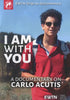 I Am With You: A Documentary On Carlo Acutis