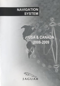 Jaguar Navigation System: USA & Canada 2008-2009 PART NO. 6W83-10E898-BE