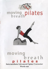 Moving Breath Pilates: Intermediate/Advanced Spin Corrector Workout