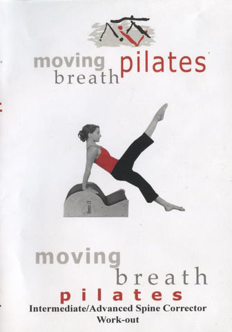 Moving Breath Pilates: Intermediate/Advanced Spin Corrector Workout