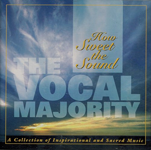 The Vocal Majority: How Sweet The Sound