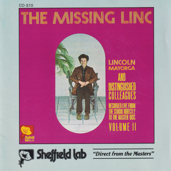 Lincoln Mayorga & Distinguished Colleagues: The Missing Linc Volume II