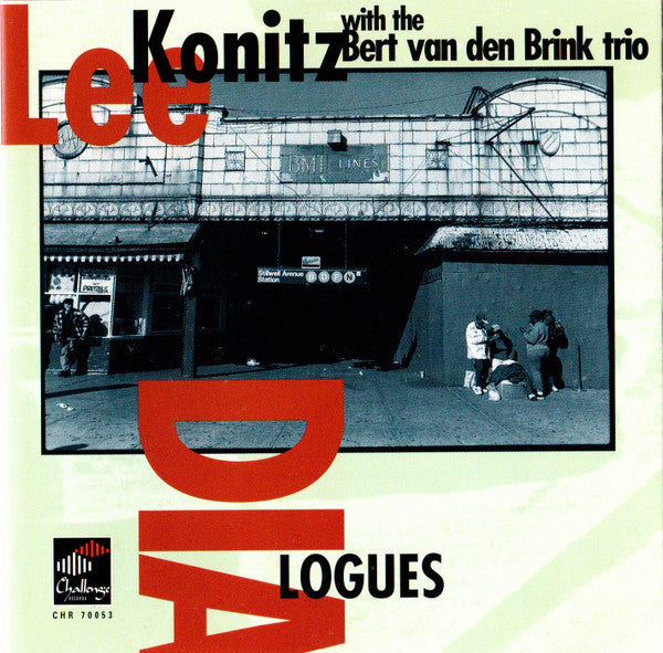 Lee Konitz With The Bert Van Den Brink Trio: Dialogues 1998