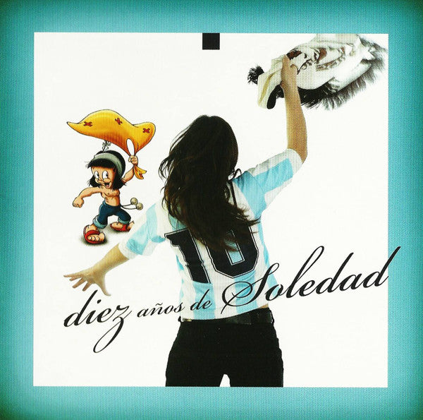 Soledad: Diez Anos De Soledad