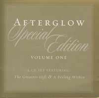 Afterglow: Special Edition Volume One 2-Disc Set