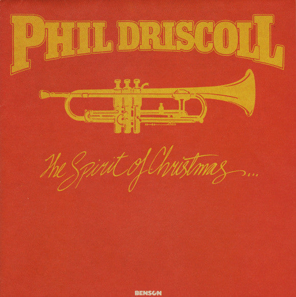 Phil Driscoll: The Spirit Of Christmas