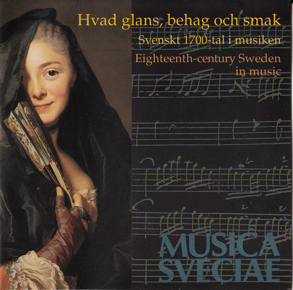 Hvad Glans, Behag Och Smak: Svenskt 1700-tal I Musiken Sampler