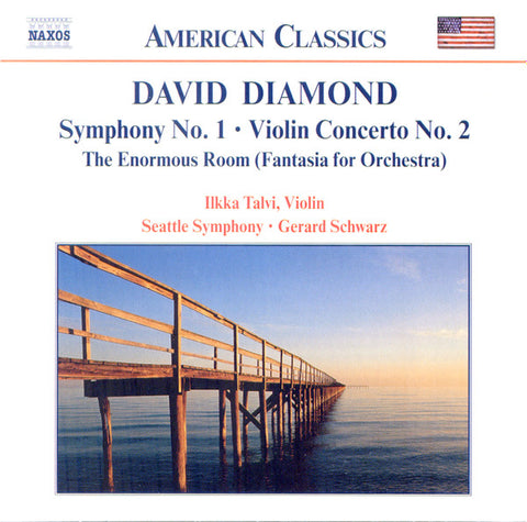 David Diamond: Symphony No. 1 / Violin Concerto No. 2 / The Enormous Room