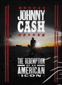 Johnny Cash: The Redemption Of An American Icon 2023