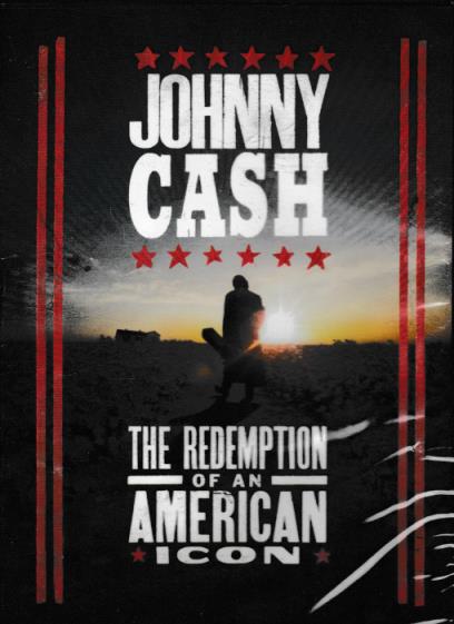 Johnny Cash: The Redemption Of An American Icon 2023