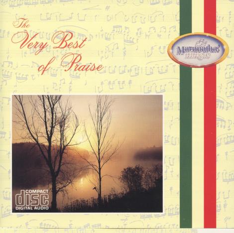 Maranatha Singers: The Very Best Of Praise