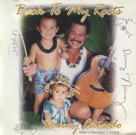 Danny Estocado: Back To My Roots Signed