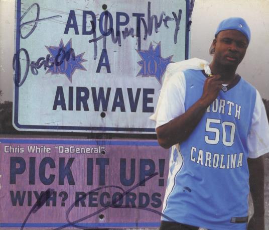 Chris White DaGeneral: Pick It Up! Signed