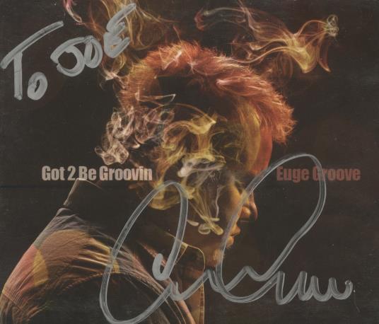 Euge Groove: Got 2 Be Groovin Signed