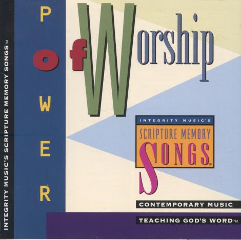 Power Of Worship: Integrity Music's Scripture Memory Songs