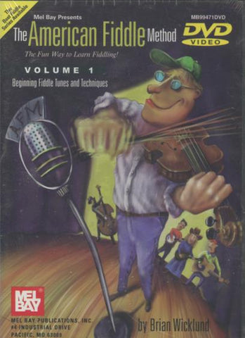 The American Fiddle Method: Beginning Fiddle Tunes & Techniques Volume 1