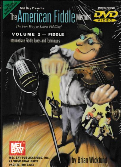 The American Fiddle Method: Intermediate Fiddle Tunes & Techniques Volume 2