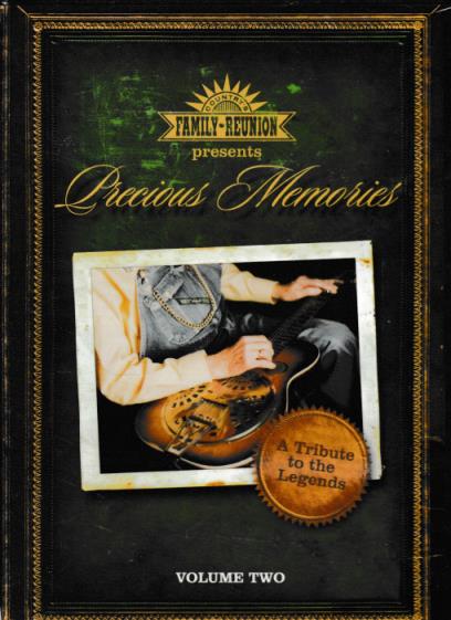 Country's Family Reunion Presents Precious Memories Volume 2