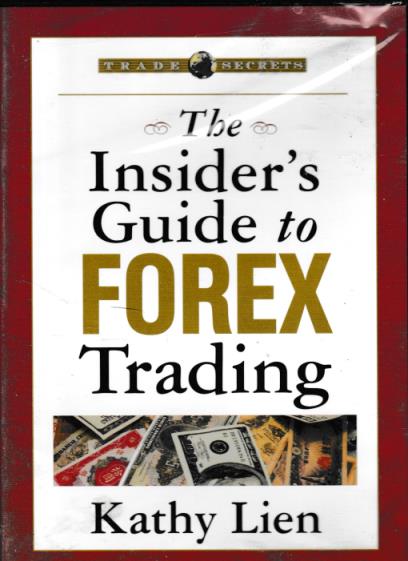 The Insider's Guide To Forex Trading