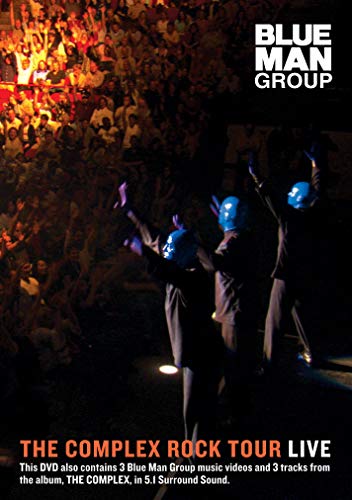 Blue Man Group: The Complex Rock Tour Live