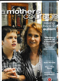 A Mother's Courage: Talking Back To Autism