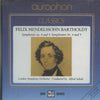 Felix Mendelssohn Bartholdy: Symphonies No. 4 And 5