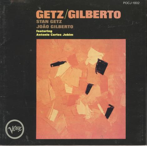 Getz / Gilberto: Stan Getz / Joao Gilberto Japan