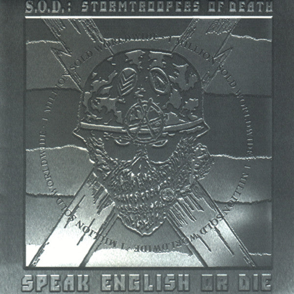 S.O.D.: Stormtroopers Of Death: Speak English Or Die