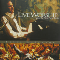 Terry MacAlmon: Live Worship: From The World Prayer Center