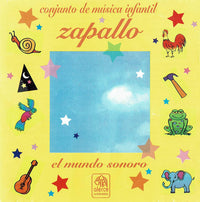 Zapallo: El Mundo Sonoro