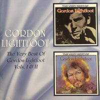 Gordon Lightfoot: The Very Best Of Gordon Lightfoot Vols. I & II